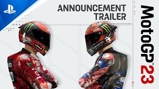 MotoGP 23  Announcement Trailer  PS5 amp PS4 Games [upl. by Myrle276]