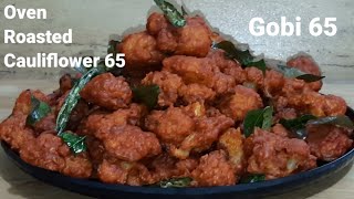 Oven Roasted Cauliflower65  Baked Gobi 65  Crispy Cauliflower65 recipe Healthy Gobi 65 [upl. by Abe]