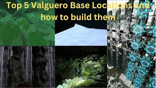 Top 5 Valguero base spots and How to Build Them in Ark Ark Survival Evolved [upl. by Elak]