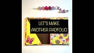 LET’S MAKE ANOTHER PADFOLIO [upl. by Adnalu]