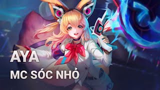 Hiệu Ứng Skin Aya MC Sóc Nhỏ  Liên Quân Mobile [upl. by Alia454]