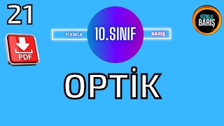 OPTİK KONU ANLATIMI VE SORU ÇÖZÜMÜ 10SINIF FİZİK FİZİKLE BARIŞ [upl. by Qooraf89]