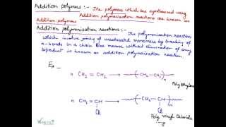 Addition Polymers  Mechanism of Addition Polymerization  Condensation Polymerization Reaction [upl. by Nadnarb448]