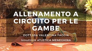 Allenamento a Circuito per le gambe  Circuit Training  Valentina Faccin  Atletica Meneghina [upl. by Gelhar]