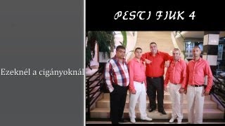 Pesti Fiúk 4 Ezeknél a cigányoknálZGSTUDIO Official [upl. by Ykciv]