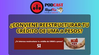 REESTRUCTURA FOVISSSTE DE UMA A PESOS ¿CONVIENE [upl. by Clawson249]