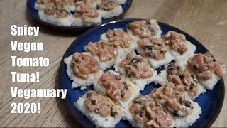 Spicy Vegan Tomato Tuna Veganuary 2022 Day 30 [upl. by Currey]