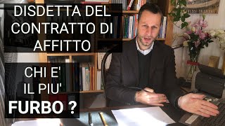 La disdetta del contratto di affitto 4 4 chi è più furbo fra locatore e conduttore [upl. by Parsons514]