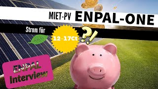 Strom für 012017€ EnpalOne EnpalInterview Teil II [upl. by Aiekat]