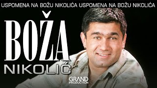 Boza Nikolic  Ublazi nemir moj  Audio 2004 [upl. by Lenoil]