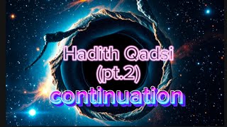 HADITH QUDSI continuationpt2 [upl. by Akined]