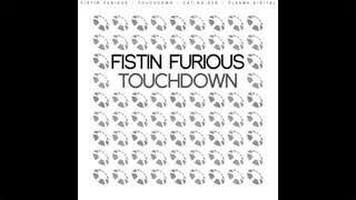 Fistin Furious  Touchdown Electro House  plasmadigital [upl. by Akinihs]