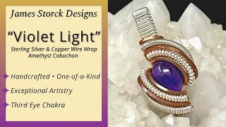 quotViolet Lightquot Wire Wrap Pendant With Amethyst [upl. by Ahlgren847]