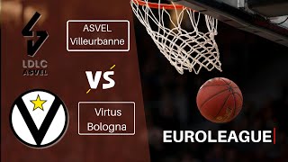 🔴 Asvel vs Virtus Bologna  Euroleague Basketball 🏀 ⛹🏼 LIVE Euroleague basketball [upl. by Kcirrez325]