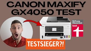 Canon MAXIFY GX4050 Test Erfahrungen Review deutsch [upl. by Eisteb]