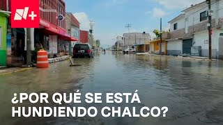 Chalco se hunde a mayor velocidad que el Centro de la CDMX  Despierta [upl. by Tannenbaum]