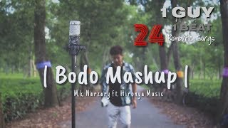 Bodo Romantic Mashup1guy 24 songsMk Narzary [upl. by Krall]