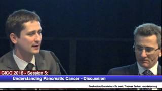 Session 5 Understanding Pancreatic Cancer  Discussion [upl. by Bellis]