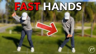 Why FAST HANDS Will Help Your Downswing [upl. by Sedda]