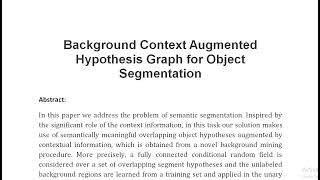 Background Context Augmented Hypothesis Graph for Object Segmentation [upl. by Helga]