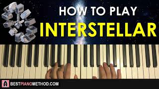 HOW TO PLAY  Interstellar  Main Theme  Hans Zimmer Piano Tutorial Lesson [upl. by Anilehcim]