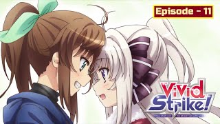 Vivid Strike Episode 11  The Strike  You will even be able to beat god  Fuka vs Rinne Part  2 [upl. by Dixon793]