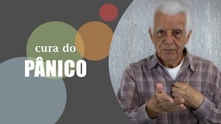 Cura do Pânico  Dr Olegario de Godoy [upl. by Dichy142]