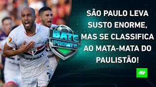 São Paulo SOFRE mas AVANÇA ao MATAMATA do Paulistão Flamengo ANULA o Fluminense  BATEPRONTO [upl. by Hogue]