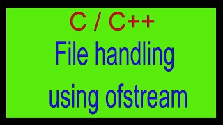 Output File Stream in C  fstream in C  ostream in C [upl. by Aillicirp]