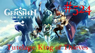 Genshin Impact Walkthrough Part 524  Tutelage King of Thieves No Commentary [upl. by Franciska414]