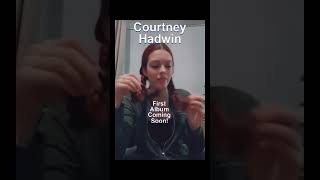 Courtney Hadwin  First Album Coming Soon CourtneyHadwin KevinBowe AGT HardToHandle [upl. by Syverson]