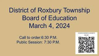 Roxbury BOE Meeting March 4 2024 Roxbury BOE Meetings Live Stream [upl. by Papke]