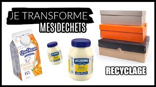 JE TRANSFORME MES DECHETS DU QUOTIDIEN IDÉES amp ASTUCES RECYCLAGE [upl. by Launam338]