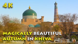 Autumn in Khiva A Captivating Journey Through Time  Uzbekistan 4K [upl. by Asoj499]