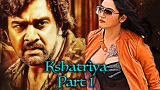 Chiranjeevi Sarja and Ragini Dwivedi Latest Kannada Movie  Kshatriya Kannada Movie Part 1 [upl. by Segal]