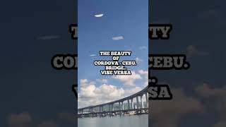 CEBU CORDOVA BRIDGEyoutube shortvideo enjoywatching amazing [upl. by Aniraz]