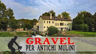 GRAVEL PER ANTICHI MULINI [upl. by Esyla]