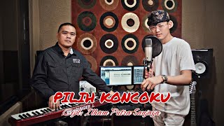 Pilih Koncoku  Ilham Putra Sanjaya OFFICIAL ACOUSTIC VERSION [upl. by Janey]