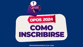 🍀 Inscríbete nas oposicións de 2024 [upl. by Ruberta]