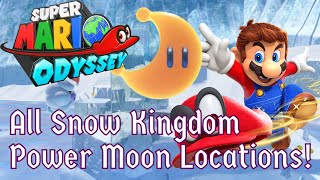 All Snow Kingdom Power Moon Locations  Super Mario Odyssey Tutorial [upl. by Glialentn238]