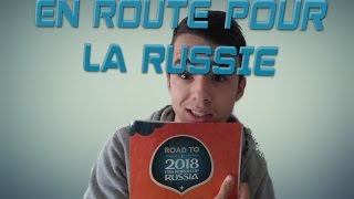 UNBOXING ROAD TO RUSSIA 2018  Le Commencement [upl. by Benetta64]