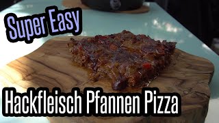 Hackfleisch Pfannen Pizza  ohne Teig  Super easy  Partyrezept  Grillen und BBQ für Jedermann [upl. by Motteo]