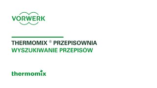 Wyszukiwanie przepisów  Jak używać Przepisowni Thermomix ® [upl. by Nivlag937]