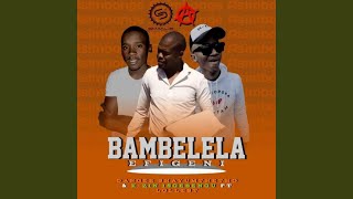 Bambelela Efigeni feat Lollest [upl. by Sawyere]