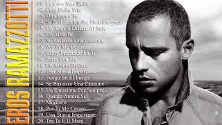 Eros Ramazzotti Greatest Hits Full Album  Eros Ramazzotti Best Songs  The best of Eros Ramazzotti [upl. by Rana140]