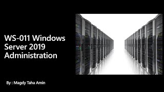 2 Windows Server 2019 Administration  Use Windows Server Admin Center  By Magdy Amin  Arabic [upl. by Llennod]