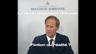 Le droit à la preuve déloyale Fiction ou réalité [upl. by Martino]