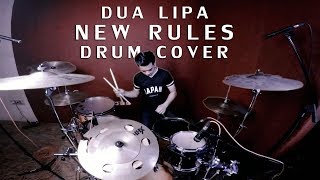 New Rules  Dua Lipa  Drum Cover by IXORA [upl. by Lianna559]