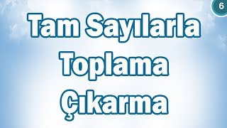 Tam Sayılarla ToplamaÇıkarma İşlemi 6 Sınıf Matematik  CANLI [upl. by Lucilla]