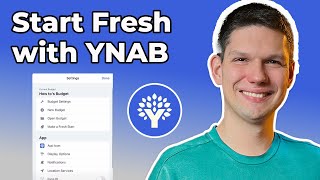 How To Start Fresh With YNAB YNAB EasyToFollow Tutorial 2024 [upl. by Oicinoid]